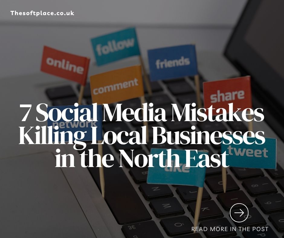Social Media Mistakes North East